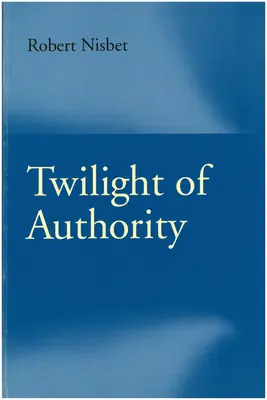 Le crépuscule de l'autorité - Twilight of Authority