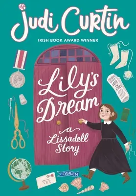 Le rêve de Lily : Une histoire de Lissadell - Lily's Dream: A Lissadell Story