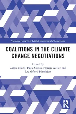 Les coalitions dans les négociations sur le changement climatique - Coalitions in the Climate Change Negotiations