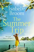Summer Trip - Le choix incontournable de 2022 pour les vacances et l'escapade romantique parfaite - Summer Trip - The must-read 2022 holiday pick and the perfect romantic escape
