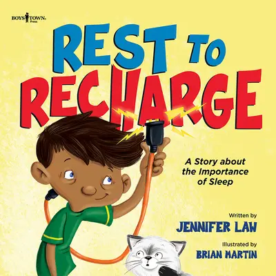 Se reposer pour se recharger : Une histoire sur l'importance du sommeil - Rest to Recharge: A Story about the Importance of Sleep