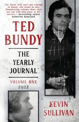 Ted Bundy : Le journal annuel - Ted Bundy: The Yearly Journal