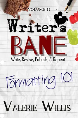 Le fléau de l'écriture : Formatage 101 - Writer's Bane: Formatting 101