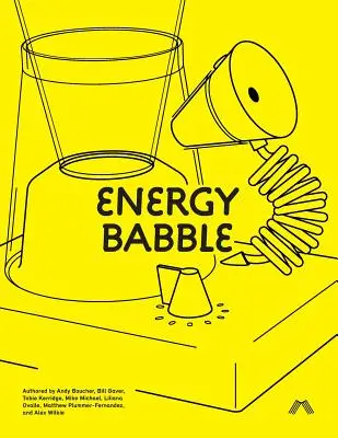 Brouhaha énergétique - Energy Babble