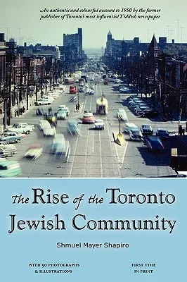 L'essor de la communauté juive de Toronto - The Rise of the Toronto Jewish Community