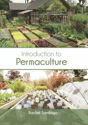 Introduction à la permaculture - Introduction to Permaculture