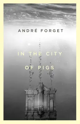 Dans la cité des cochons - In the City of Pigs