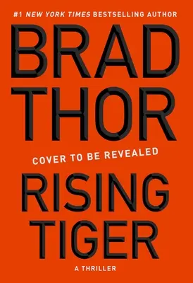 Le tigre qui monte : Un thriller - tome 21 - Rising Tiger: A Thrillervolume 21