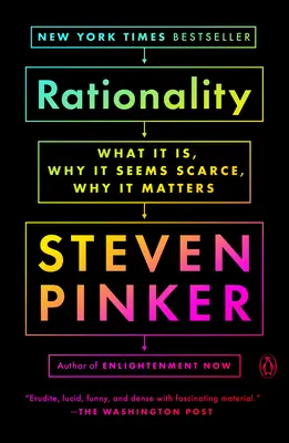 La rationalité : Ce qu'elle est, pourquoi elle semble rare, pourquoi elle est importante - Rationality: What It Is, Why It Seems Scarce, Why It Matters