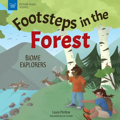 Des pas dans les forêts : Biome Explorateur - Footsteps in the Forests: Biome Explorers