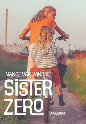 Sister Zero : A Memoir (en anglais) - Sister Zero: A Memoir