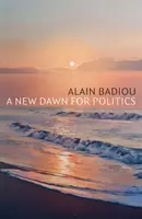 Une nouvelle aube pour la politique - A New Dawn for Politics