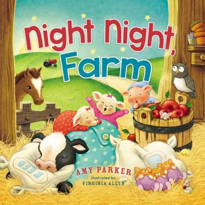 Nuit Nuit, Ferme - Night Night, Farm