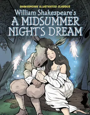 Le Songe d'une nuit d'été de William Shakespeare - William Shakespeare's a Midsummer Night's Dream