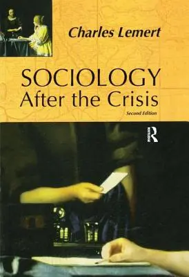 La sociologie après la crise - Sociology After the Crisis