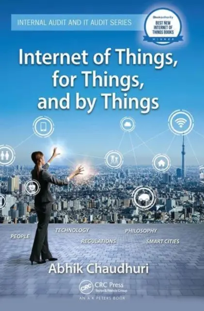 L'internet des objets, pour les objets et par les objets - Internet of Things, for Things, and by Things