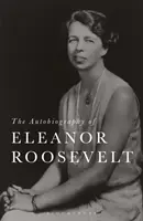 Autobiographie d'Eleanor Roosevelt - Autobiography of Eleanor Roosevelt