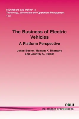 Le commerce des véhicules électriques : Le point de vue d'une plateforme - The Business of Electric Vehicles: A Platform Perspective