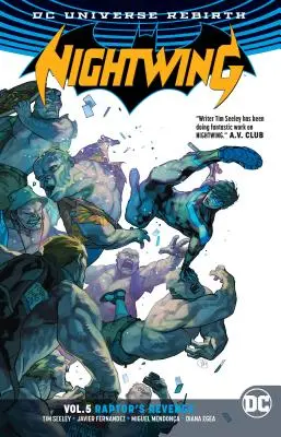 Nightwing Vol. 5 : Raptor's Revenge (Rebirth) - Nightwing Vol. 5: Raptor's Revenge (Rebirth)