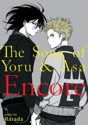 La chanson de Yoru et Asa Encore - The Song of Yoru & Asa Encore