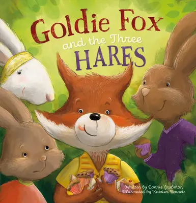 Goldie Fox et les trois lièvres - Goldie Fox and the Three Hares