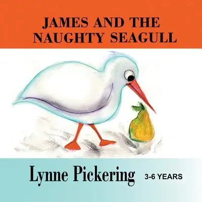 James et la vilaine mouette - James and the Naughty Seagull