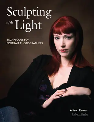 Sculpter avec la lumière : Techniques pour les photographes de portrait - Sculpting with Light: Techniques for Portrait Photographers