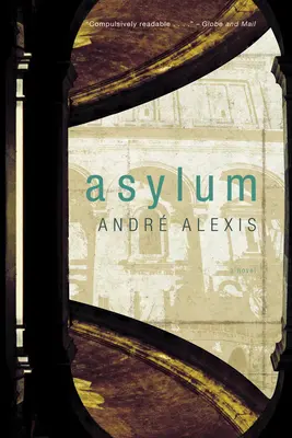 Asile - Asylum