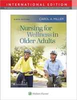 Soins infirmiers pour le bien-être des personnes âgées - Nursing for Wellness in Older Adults