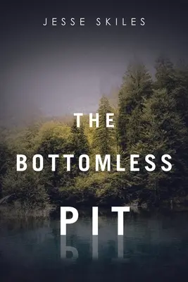 Le puits sans fond - The Bottomless Pit