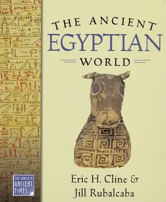 Le monde égyptien antique - The Ancient Egyptian World