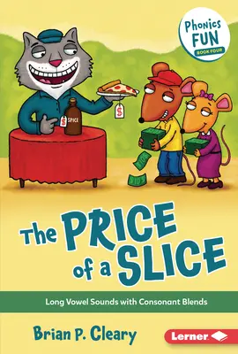 Le prix d'une tranche : Les sons des voyelles longues avec les mélanges de consonnes - The Price of a Slice: Long Vowel Sounds with Consonant Blends