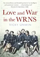 Amour et guerre dans le WRNS - Love and War in the WRNS