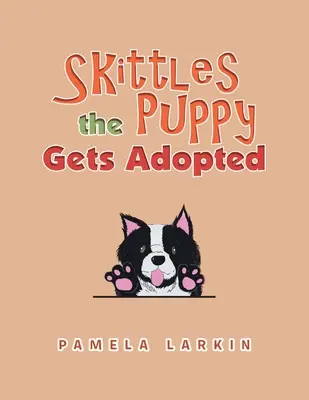 Le chiot Skittles est adopté - Skittles the Puppy Gets Adopted