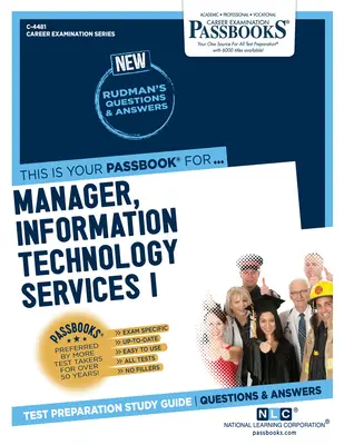 Gestionnaire, Services de technologie de l'information I (C-4481) : Passbooks Study Guidevolume 4481 - Manager, Information Technology Services I (C-4481): Passbooks Study Guidevolume 4481