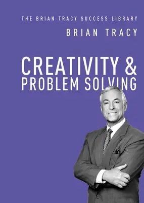 Créativité et résolution de problèmes - Creativity and Problem Solving