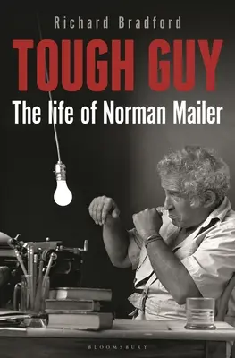 Le dur à cuire : La vie de Norman Mailer - Tough Guy: The Life of Norman Mailer