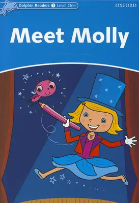 Rencontre avec Molly - Meet Molly