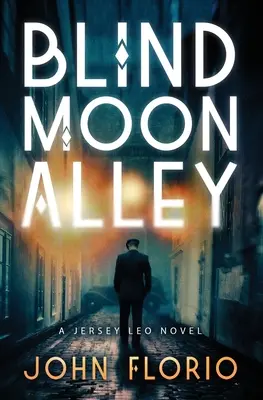 Blind Moon Alley (Allée de la lune aveugle) - Blind Moon Alley