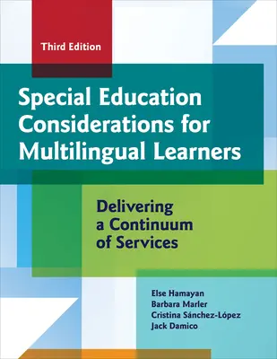 Considérations sur l'éducation spéciale pour les apprenants multilingues : Fournir un continuum de services - Special Education Considerations for Multilingual Learners: Delivering a Continuum of Services