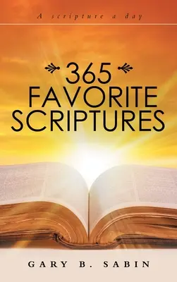 365 Ecritures favorites - 365 Favorite Scriptures