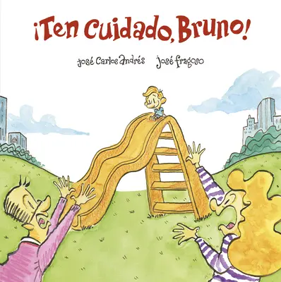 Ten Cuidado, Bruno ! - Ten Cuidado, Bruno!