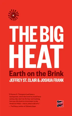 La grande chaleur : la Terre au bord du gouffre - The Big Heat: Earth on the Brink