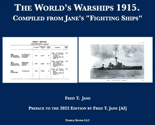 Les navires de guerre du monde 1915 : Compilé à partir de Jane's Fighting Ships - The World's Warships 1915: Compiled from Jane's Fighting Ships