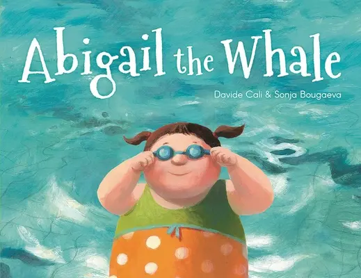 Abigail la baleine - Abigail the Whale