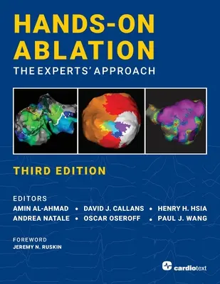 Ablation pratique, l'approche des experts, troisième édition - Hands-On Ablation, The Experts' Approach, Third Edition