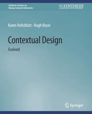 Conception contextuelle : Évolué - Contextual Design: Evolved