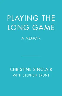 Jouer le long jeu : Un mémoire - Playing the Long Game: A Memoir