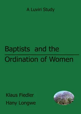 Les baptistes et l'ordination des femmes au Malawi - Baptists and the Ordination of Women in Malawi