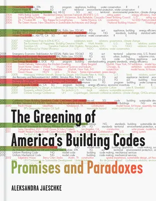 L'écologisation des codes de construction américains : Promesses et paradoxes - The Greening of America's Building Codes: Promises and Paradoxes